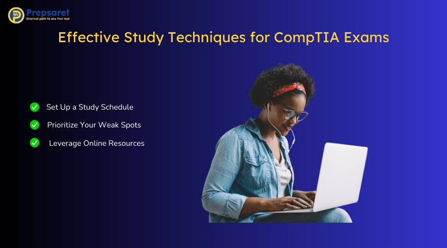 Summary of Effective Study Techniques for CompTIA Exams