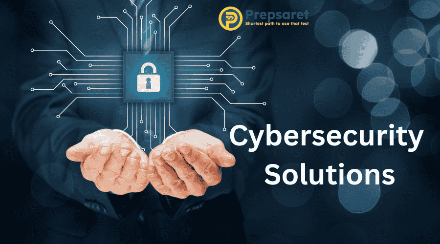 Cybersecurity Solutions
