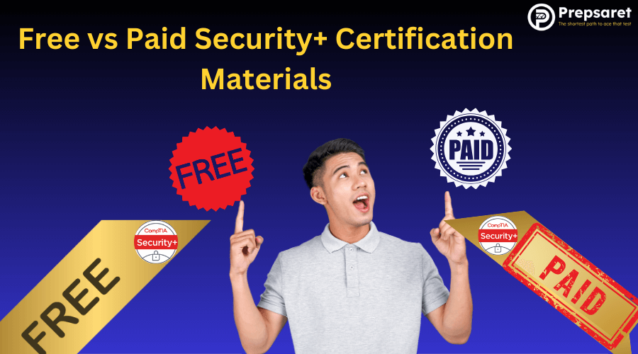 Free vs Paid Security+ Certification Materials