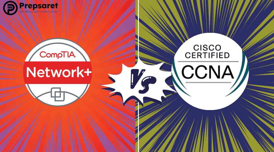 Key Differences between Network+ vs CCNA Certification