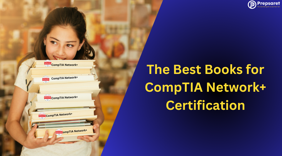 The Best Books for CompTIA Network+ Certification