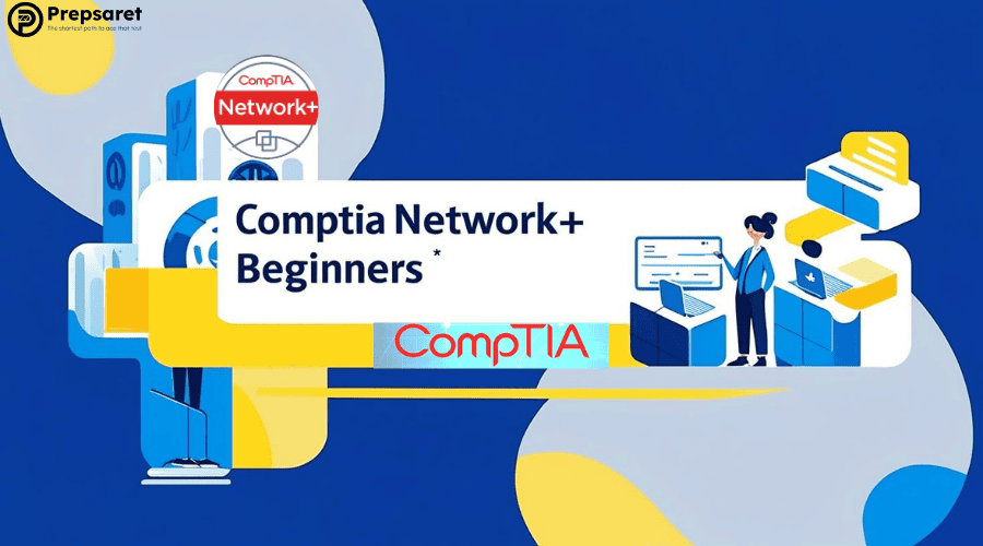 CompTIA Network+ for Beginners
