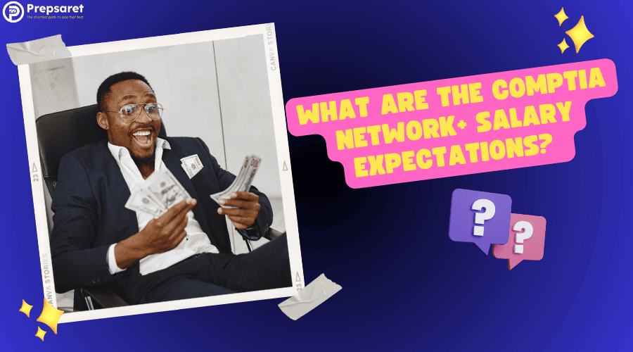 CompTIA Network+ Salary Expectations
