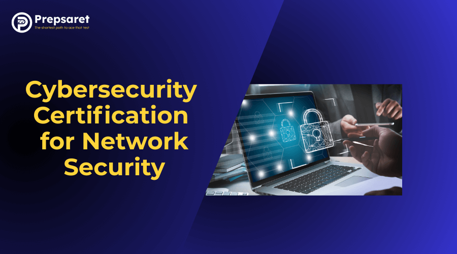 Cybersecurity Certification for Network Security