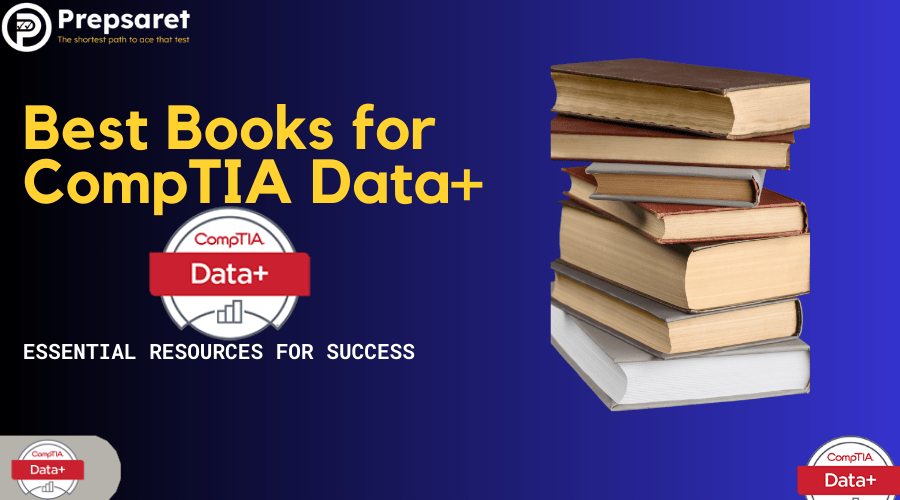 A stack of books recommended for studying for the CompTIA Data+ certification exam.