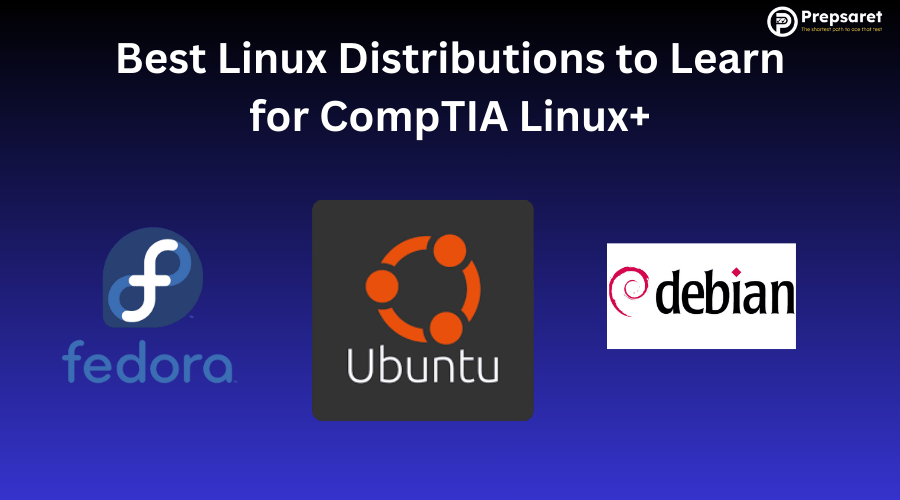 Best Linux Distributions to Learn for CompTIA Linux+