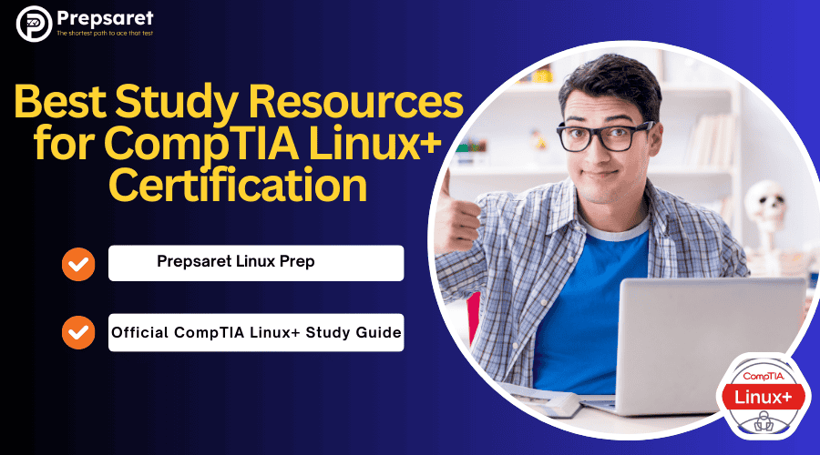 Best study resources for CompTIA Linux+ certification with student using laptop and study materials to prepare for the exam effectively.