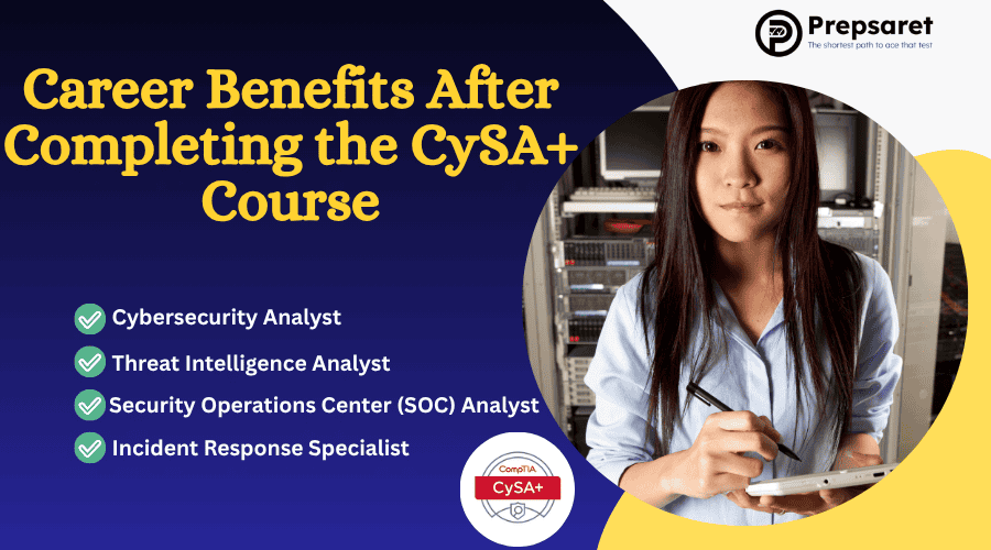 Career Benefits After Completing the CySA+ Course