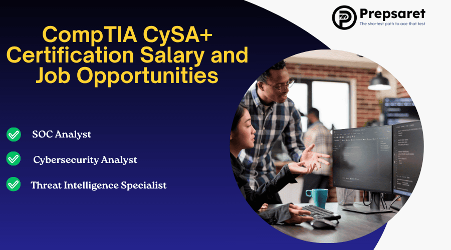 CompTIA-CySA-Certification-Salary-and-Job-Opportunities