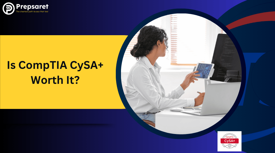 Is CompTIA CySA+ Worth It? Salary, Jobs & Certification