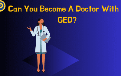 Can You Become A Doctor With A GED?