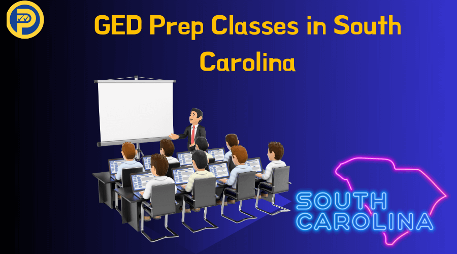 GED Prep Classes in South Carolina