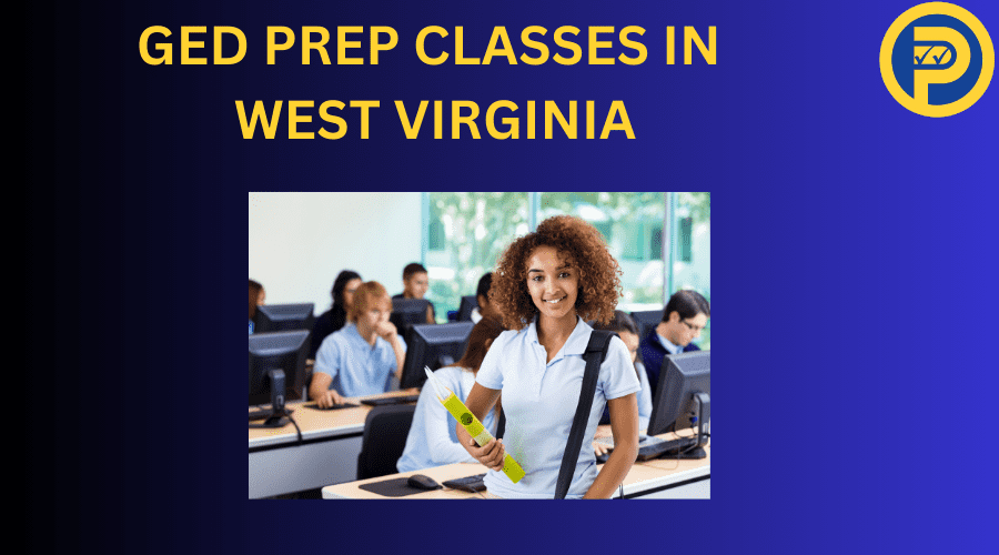 GED Prep Classes in West Virginia