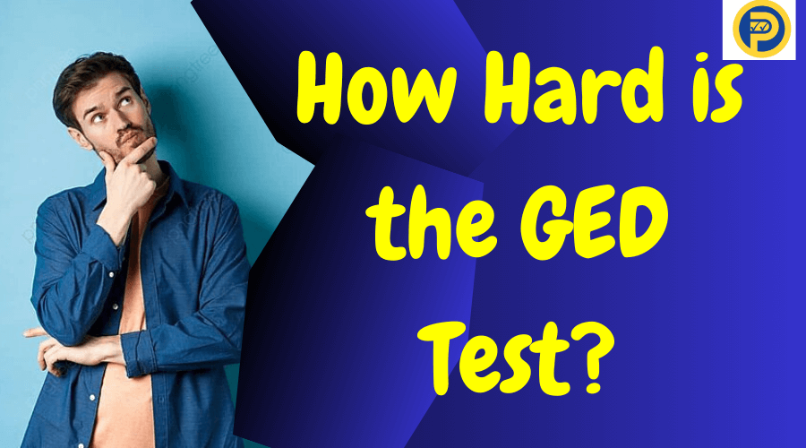 How Hard is the GED Test