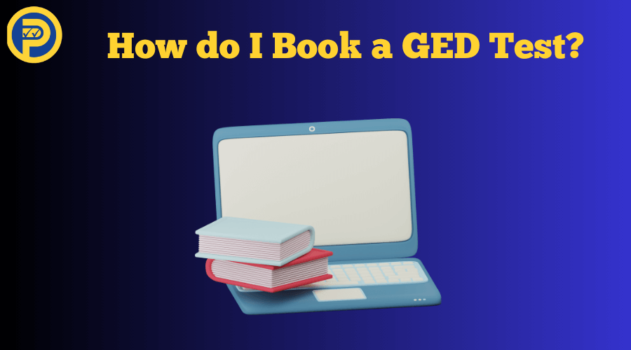 How do I Book a GED Test?