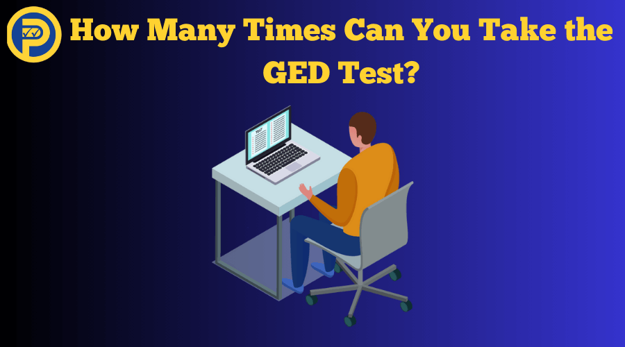 How Many Times Can You Take the GED Test?