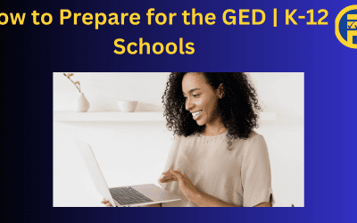 How to Prepare for the Ged| K-12 Schools