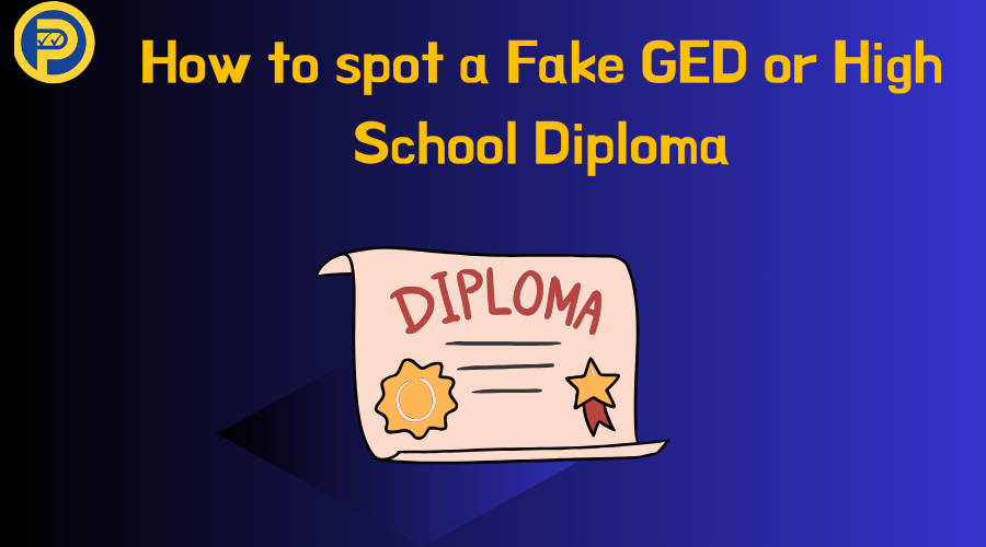 How to Spot a Fake GED or High School Diploma