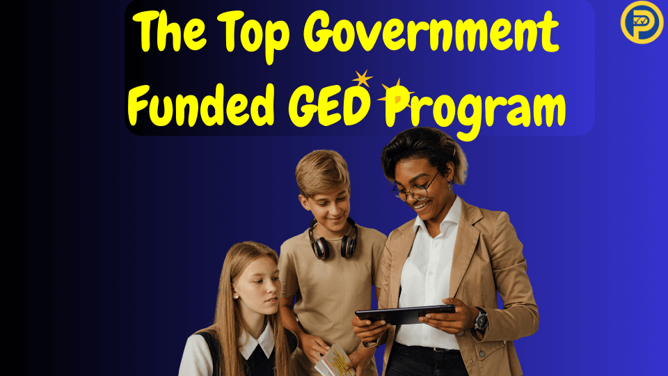 The Top Government Funded GED Program