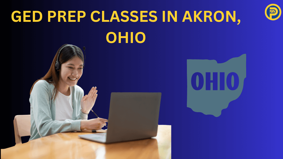 GED Prep Classes in Akron, Ohio