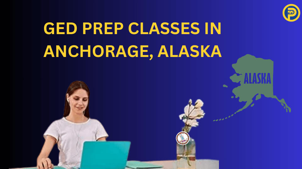 GED Prep Classes in Anchorage, Alaska