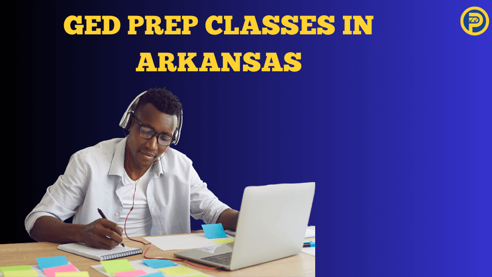 GED Prep Classes in Arkansas