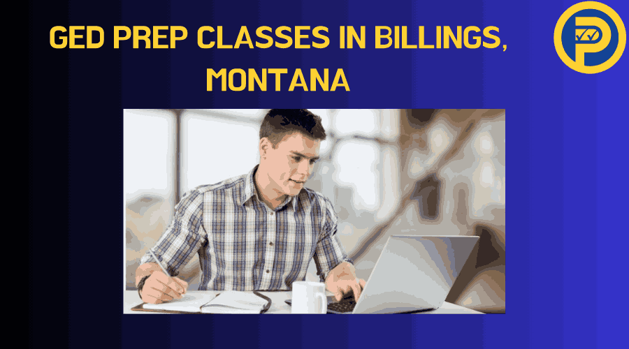 GED Prep Classes in Billings, Montana