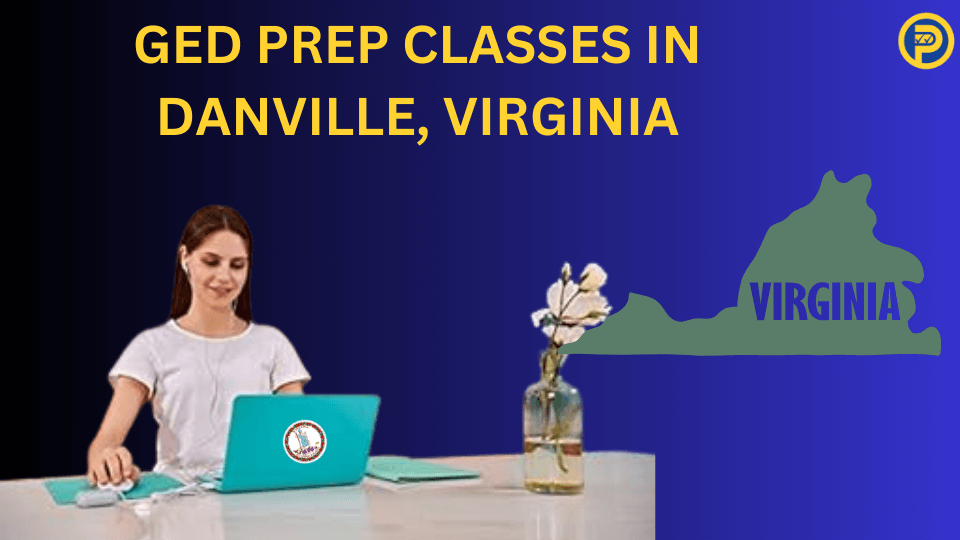 GED Prep Classes in Danville, Virginia