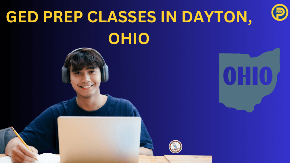 GED Prep Classes in Dayton, Ohio