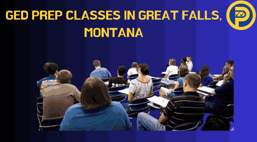 GED Prep Classes in Great Falls, Montana