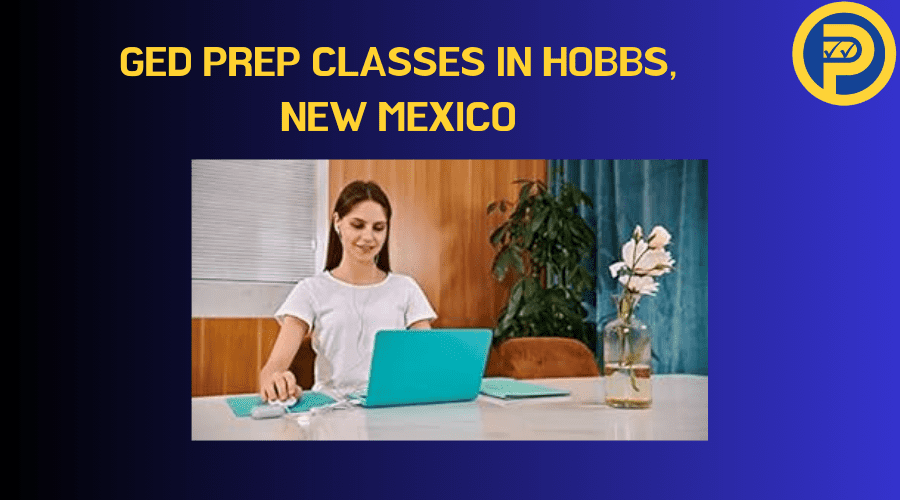 GED Prep Classes in Hobbs, New Mexico