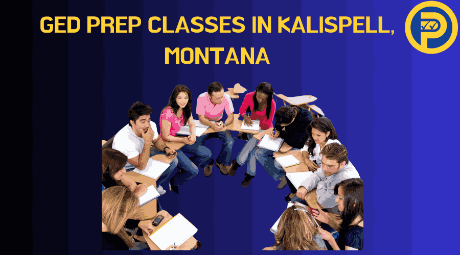 GED Prep Classes in Kalispell, Montana