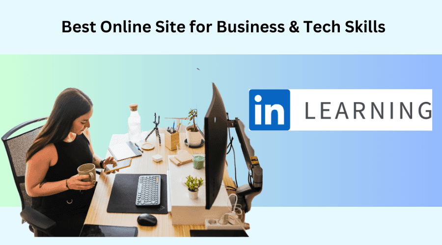Best Online Site for Business and Tech Skills