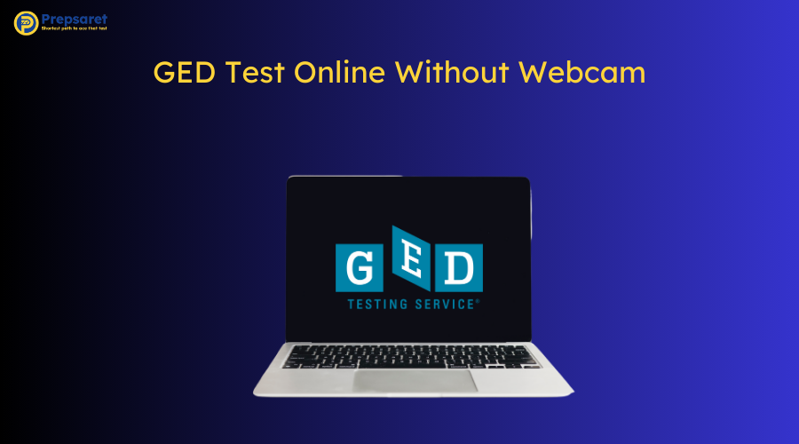 GED Test Online Without Webcam