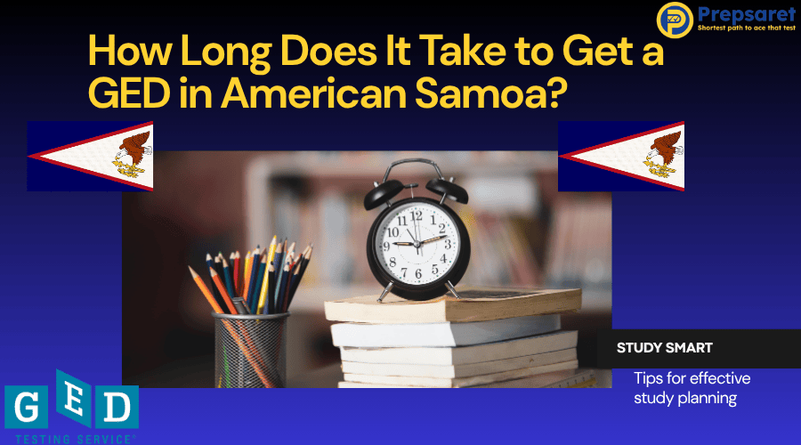 How Long Does It Take to Get a GED in American Samoa