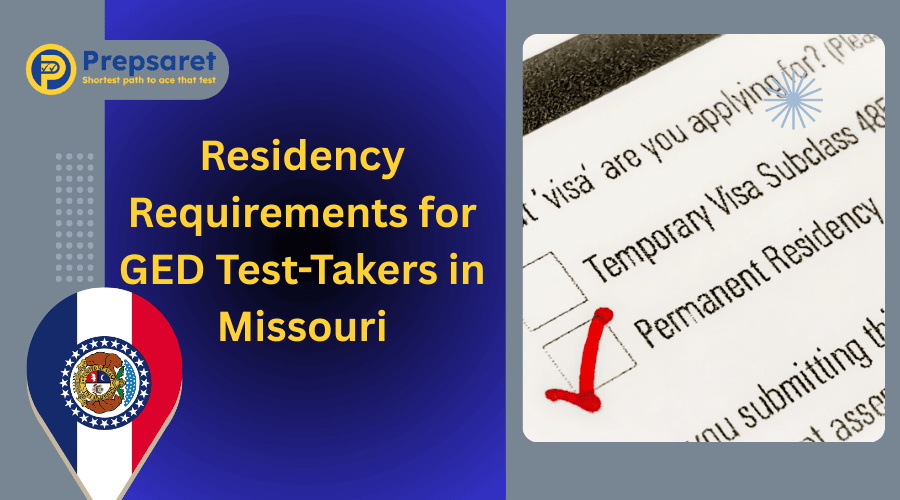 the state's residency requirements for the GED exam, which include having a valid Missouri mailing address and meeting specific eligibility criteria.