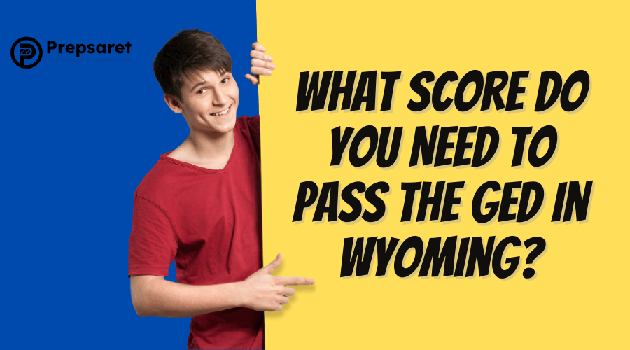 The GED passing score requirements in Wyoming, highlighting the minimum score of 145 per subject and a total score of 580 to earn the high school equivalency diploma.
