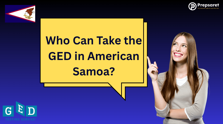 A student asking "Who Can Take the GED in American Samoa?", and the territory's flag