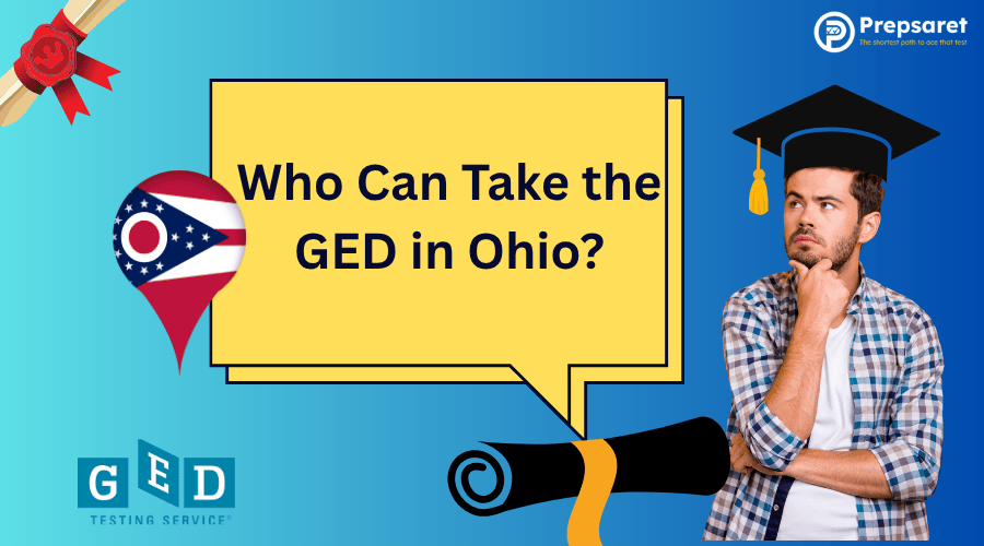 The eligibility criteria for taking the GED test in Ohio, highlighting age requirements, residency status, and enrollment conditions.