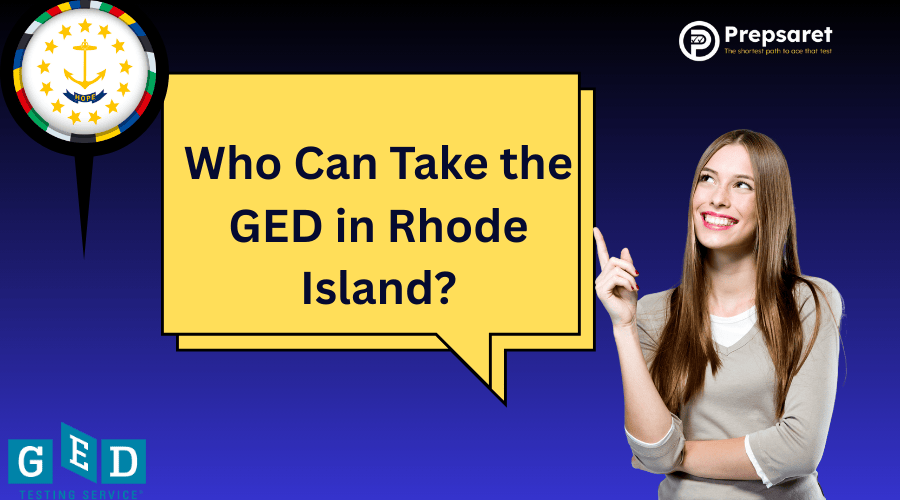 Key Rhode Island GED eligibility requirements: age 16+, residency requirement, and high school status.