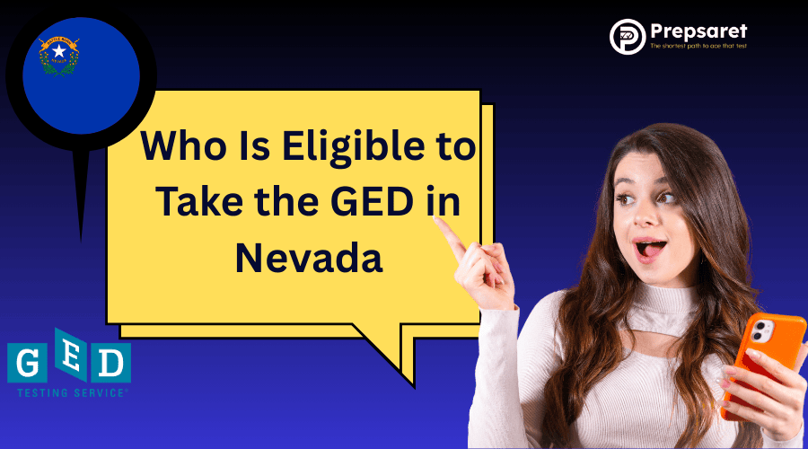 The eligibility criteria for taking the GED in Nevada, featuring icons representing age, residency, and high school status.