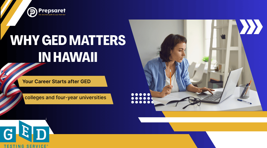 The benefits of earning a GED in Hawaii, with benefits such as improved career prospects, access to higher education, and personal achievement