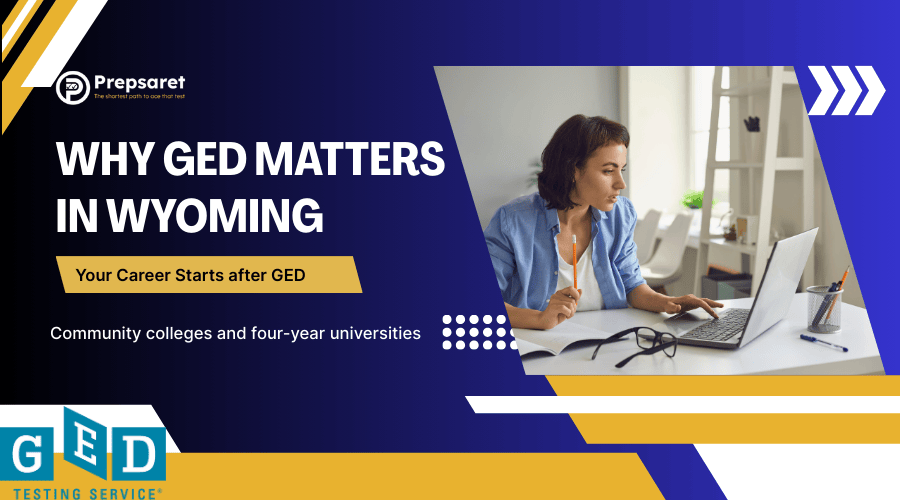 he importance of obtaining a GED in Wyoming, highlighting access to better jobs, education, military service, career advancement, and professional certifications.