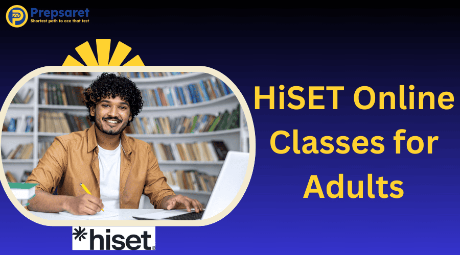HiSET Online Classes for Adults