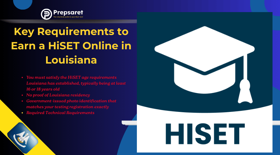 Key Requirements to Earn a HiSET Online in Louisiana