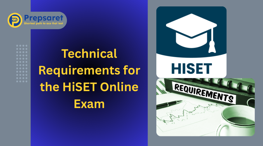 Technical Requirements for the HiSET Online Exam