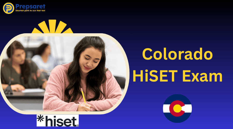 Colorado HiSET Exam: Your Complete Guide to Earning Your High School Equivalency in Colorado