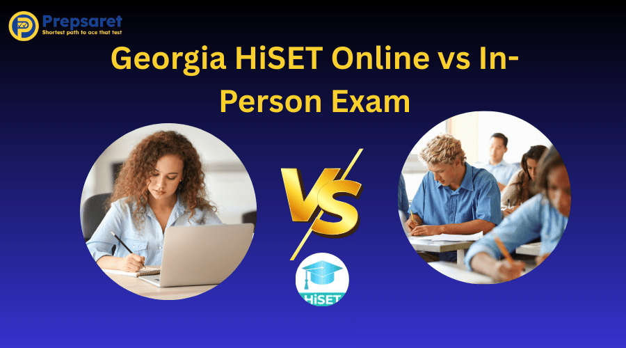 Georgia HiSET Online vs In-Person Exam