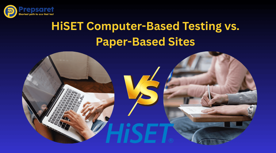 HiSET Computer-Based Testing vs. Paper-Based Sites