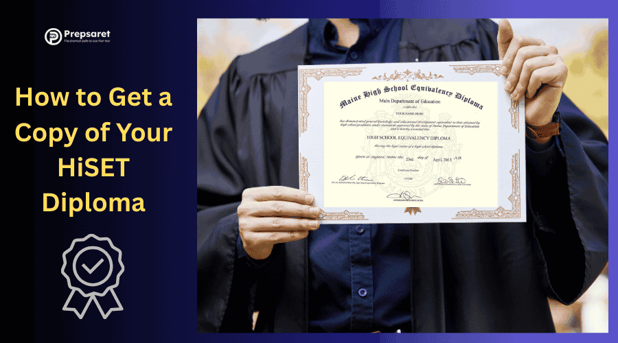 How to Get a Copy of Your HiSET Diploma